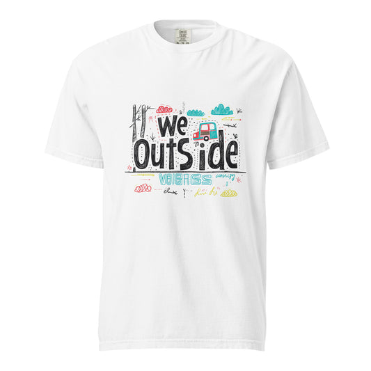 WE OUT SIDE - Unisex garment-dyed heavyweight t-shirt